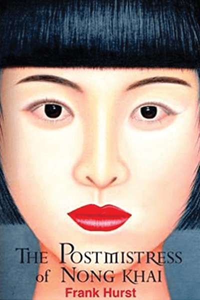The Postmistress of Nong Khai - Book Cover